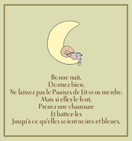 Bonne nuit, dormez bien, ne laissez pas les punaises de lit vous mordre...