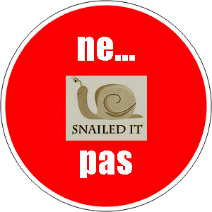 ne snailed it pas.