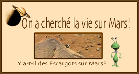 ON A CHERCHE LA VIE SUR MARS!